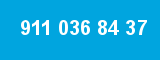 911 036 84 37 911 036 84 37